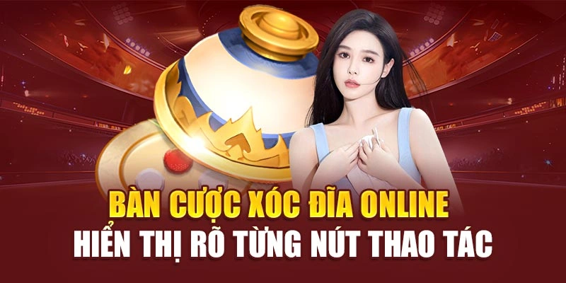 Bàn cược xóc đĩa online hiển thị rõ từng nút thao tác