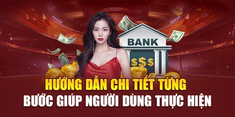 Hướng dẫn chi tiết từng bước giúp người dùng thực hiện